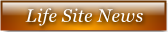 Life Site News